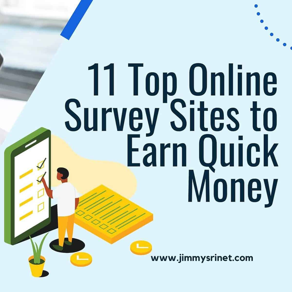 Read more about the article 11 Top Online Survey Sites to Earn Quick Money