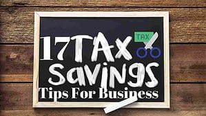 Read more about the article 17 Tax-Saving Tips For Small Business Owners