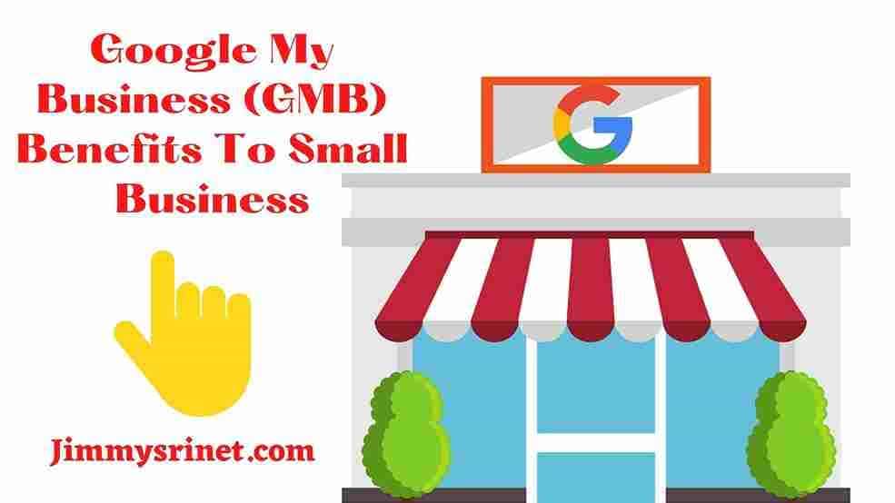Google My Business Benefits To Small Business