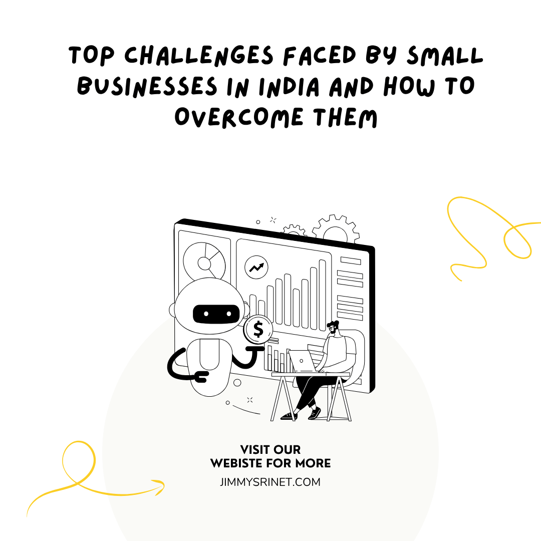 Read more about the article Top Challenges Faced by Small Businesses in India and How to Overcome Them