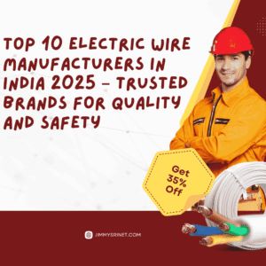 Read more about the article Top 10 Electric Wire Manufacturers in India 2025 – Trusted Brands for Quality and Safety
